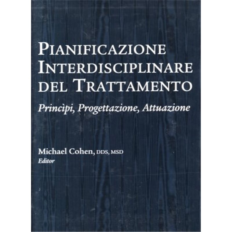 Pianificazione interdisciplinare del trattamento - Princìpi, progettazione, attuazione